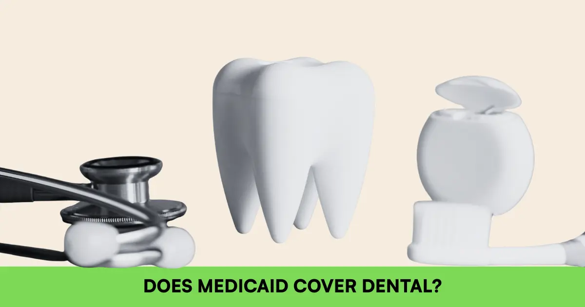 Does Medicaid cover dental