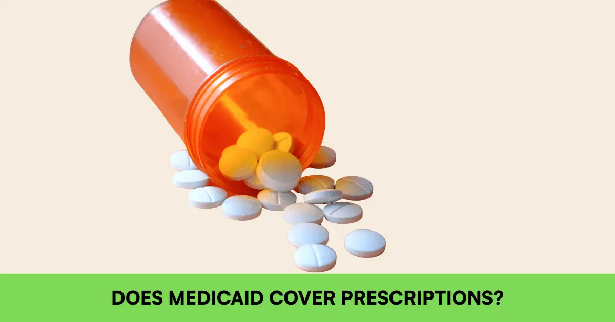 Does Medicaid Cover Prescriptions
