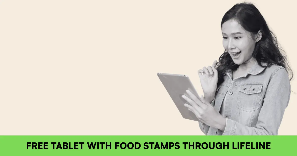 Free Tablet with Food Stamps