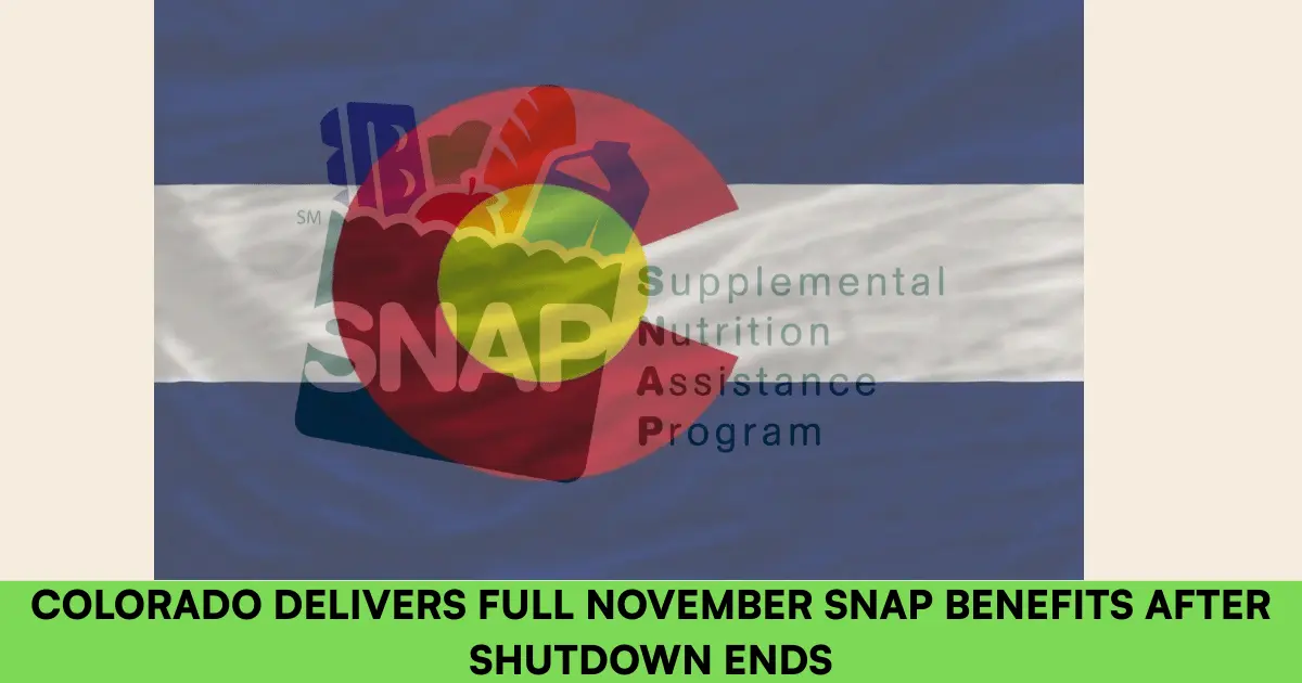 Colorado Delivers Full November SNAP Benefits After Shutdown Ends