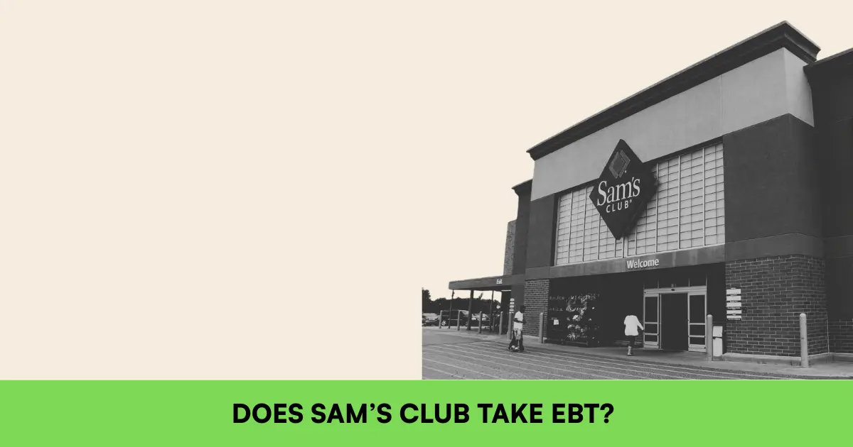 Does Sam’s Club Take EBT