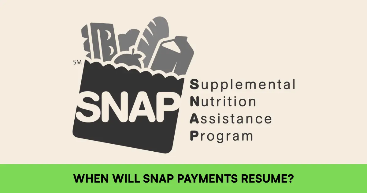 When Will SNAP Payments Resume