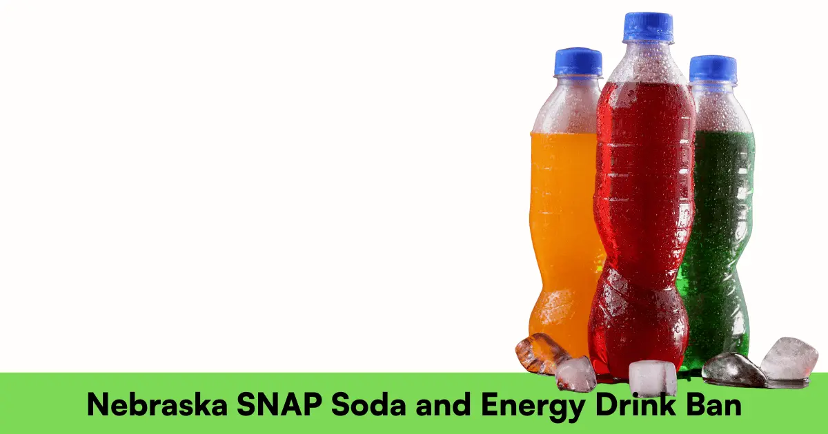 Nebraska SNAP Soda and Energy Drink Ban
