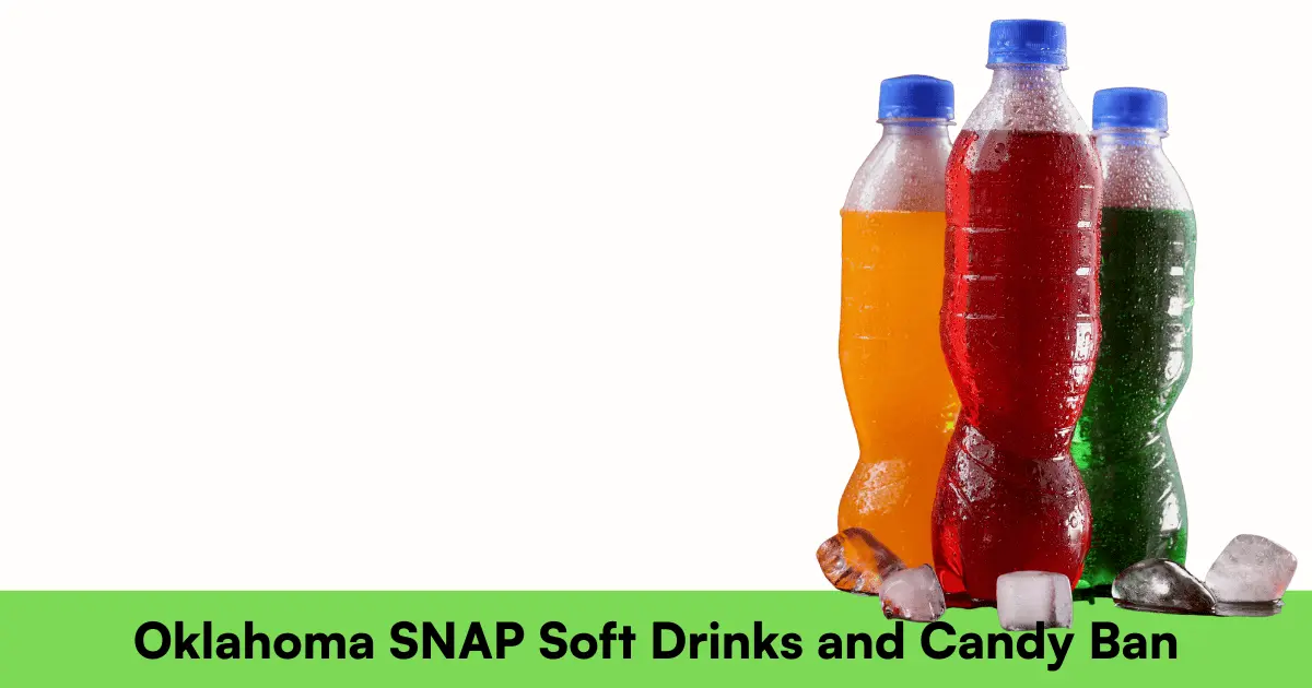 Oklahoma SNAP Soft Drinks and Candy Ban
